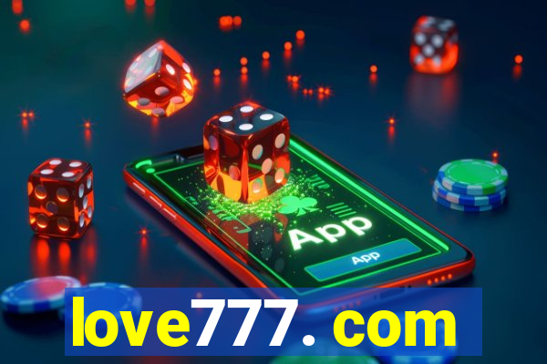 love777. com